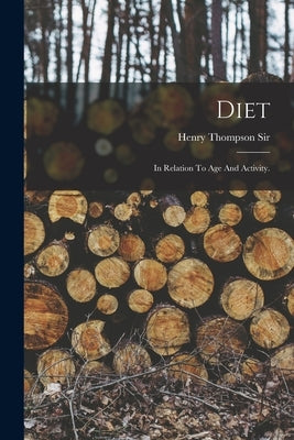 Diet by Henry Thompson Sir