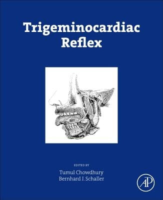 Trigeminocardiac Reflex by Chowdhury, Tumul