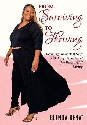 From Surviving to Thriving by Rena', Glenda