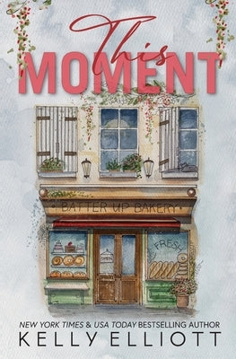 This Moment - Special Edition by Elliott, Kelly