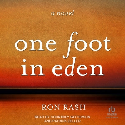 One Foot in Eden by Rash, Ron