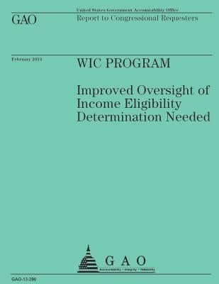 Report to Congressional Requesters: Wic Program by U. S. Government Accountability Office