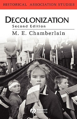 Decolonization 2e by Chamberlain, M. E.