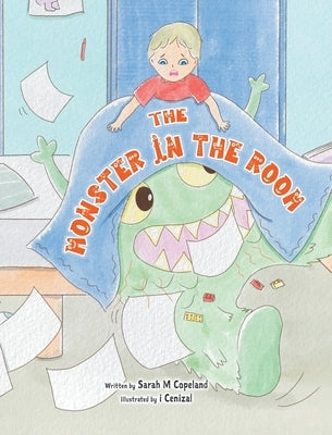 The Monster in the Room by Copeland, Sarah M.
