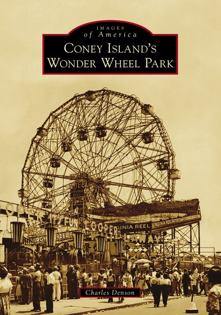 Coney Island's Wonder Wheel Park by Denson, Charles