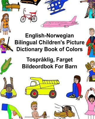 English-Norwegian Bilingual Children's Picture Dictionary Book of Colors Tospråklig, Farget Bildeordbok For Barn by Carlson, Kevin