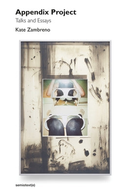 Appendix Project: Talks and Essays by Zambreno, Kate