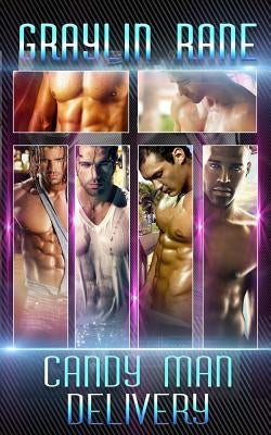 Candy Man Delivery Series Anthology by Featherstone, Syneca