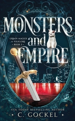 Monsters & Empire by Gockel, C.