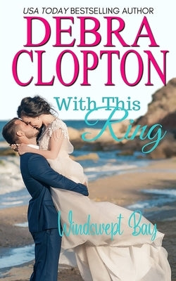 With This Ring by Clopton, Debra