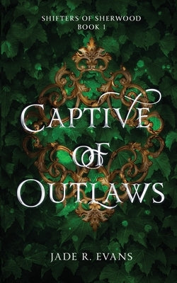 Captive of Outlaws by Evans, Jade R.