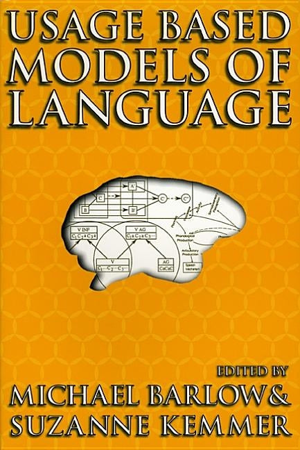 Usage-Based Models of Language by Barlow, Michael