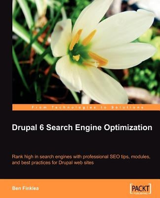 Drupal 6 Search Engine Optimization by Finklea, Ben