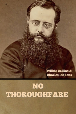 No Thoroughfare by Collins, Wilkie