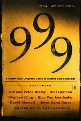 999: Twenty-Nine Original Tales of Horror and Suspense by Sarrantonio, Al