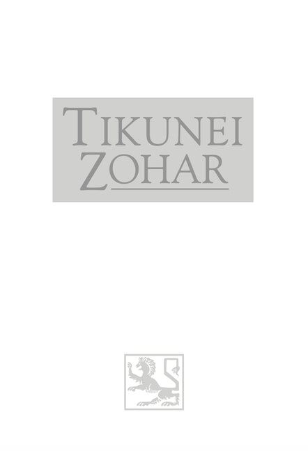 Tikunei HaZohar Volume 2: Tikkunim 18-22 by Shimon Bar Yochai, Rabbi