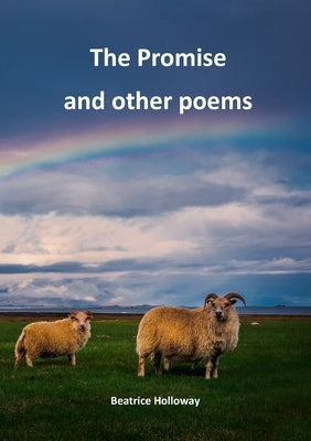 The Promise and Other Poems by Holloway, Beatrice