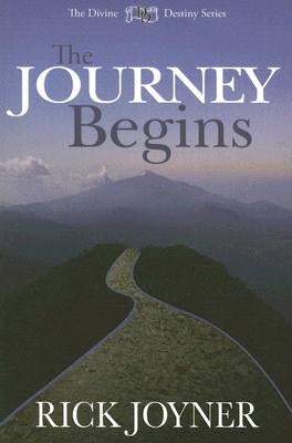 The Journey Begins by Joyner, Rick