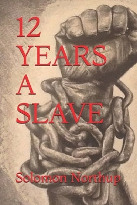 12 Years a Slave (Official Edition) by Classics, Klst