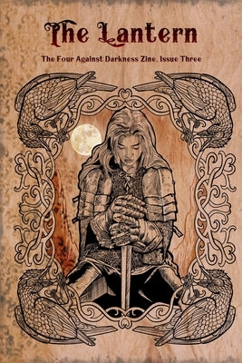 The Lantern: The Four Against Darkness Zine, Issue Three by Huot, Frédéric