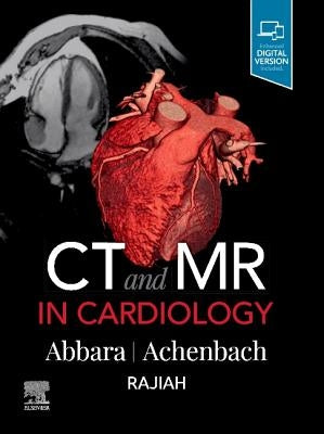 CT and MR in Cardiology by Abbara, Suhny