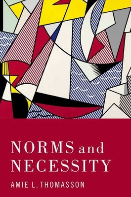 Norms and Necessity by Thomasson, Amie