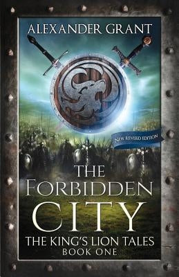 The Forbidden City by Grant, Alexander