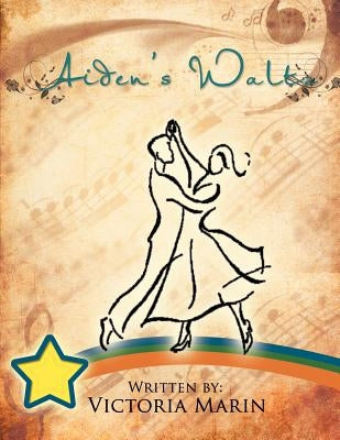 Aiden's Waltz by Marin, Victoria
