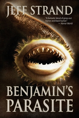 Benjamin's Parasite by Strand, Jeff