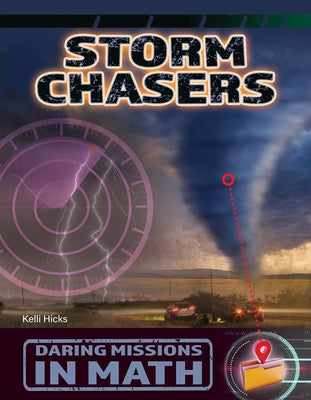 Storm Chasers by Hicks, Kelli