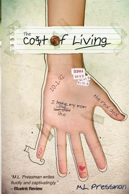 The Cost of Living by Pressman, M. L.