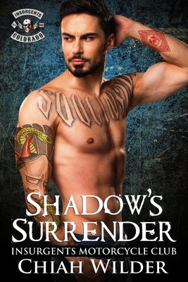Shadow's Surrender: Insurgents Motorcycle Club by Cullinan, Lisa