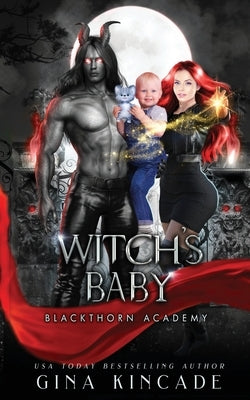 Witch's Baby by Kincade, Gina