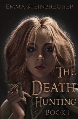 The Death Hunting by Steinbrecher, Emma