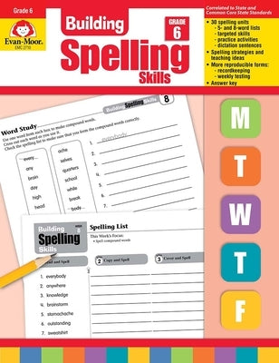 Building Spelling Skills, Grade 6 Teacher Edition by Evan-Moor Corporation