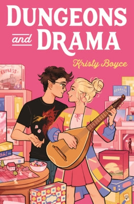 Dungeons and Drama by Boyce, Kristy