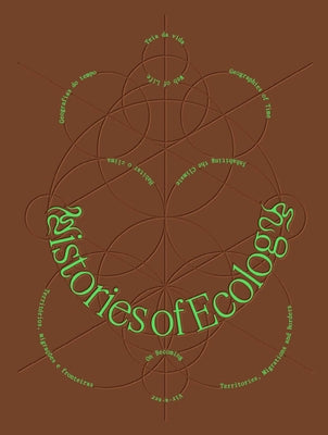 Histories of Ecology by Pedrosa, Adriano