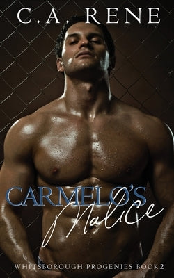 Carmelo's Malice by Rene, C. a.