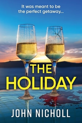 The Holiday by Nicholl, John