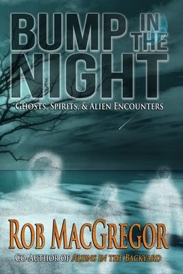 Bump in the Night by MacGregor, Rob
