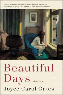 Beautiful Days: Stories by Oates, Joyce Carol