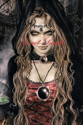 Secret Sarah by Rose, Salem