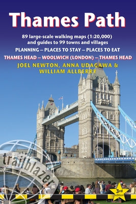 Thames Path: British Walking Guide: Thames Head to London - Includes 89 Large-Scale Walking Maps (1:20,000) & Guides to 99 Towns an by Newton, Joel