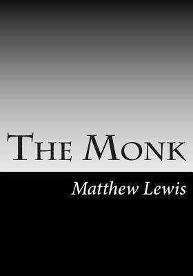 The Monk by Lewis, Matthew