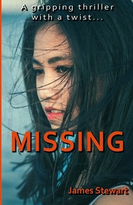 Missing by Stewart, James