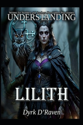 Understanding Lilith by Hurn, Raymond