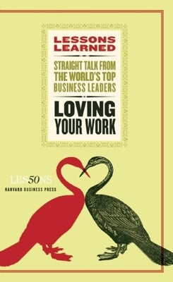 Loving Your Work by Lessons, Fifty