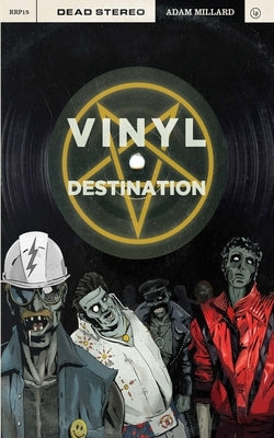 Vinyl Destination by Millard, Adam