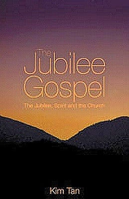 The Jubilee Gospel by Tan, Kim