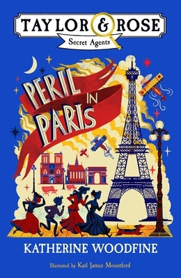 Peril in Paris: Volume 1 by Woodfine, Katherine